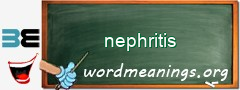 WordMeaning blackboard for nephritis